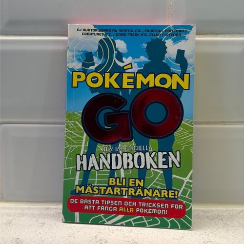 Pokemon Go: Den inofficiella handboken