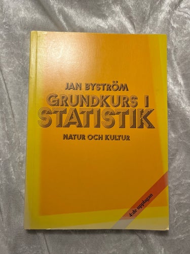 Grundkurs i Statistik av Jan Byström, 4:e upplagan