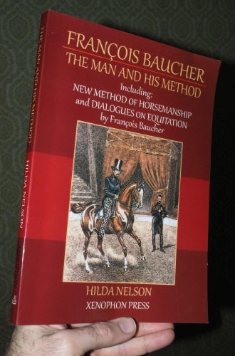 Francois Baucher - The man and his method