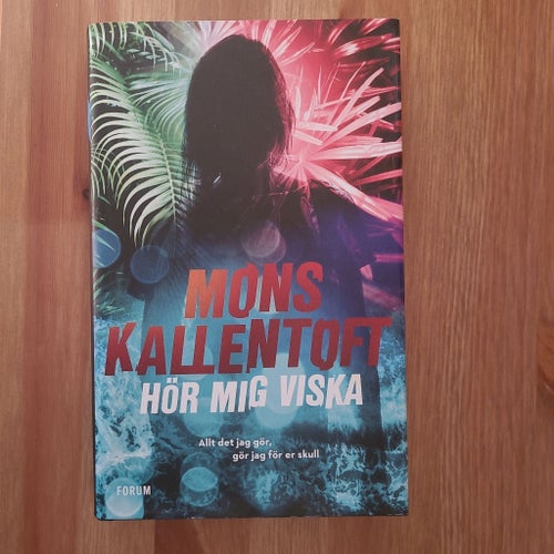 Hör mig viska av Mons Kallentoft, 2020