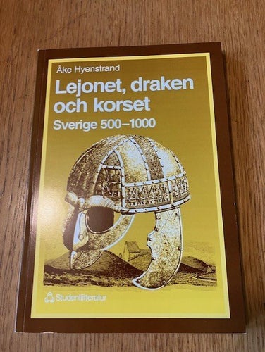 Boken Lejonet, draken och korset av Åke Hyenstrand