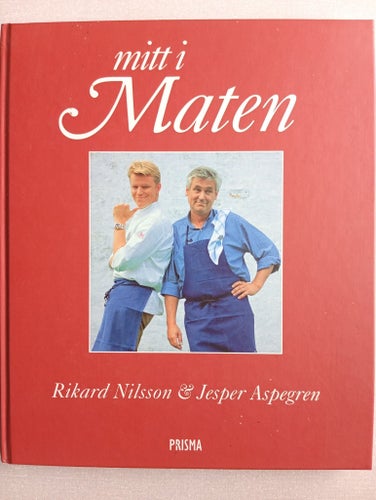 Mitt i Maten - Rikard Nilsson & Jesper Aspegren, 2000