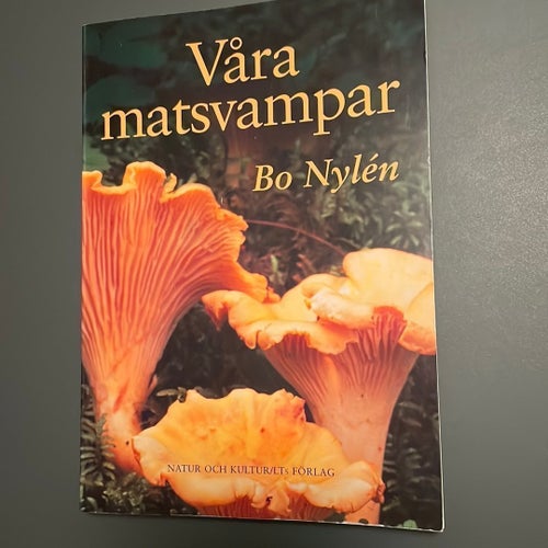 Våra matsvampar - Bo Nylén