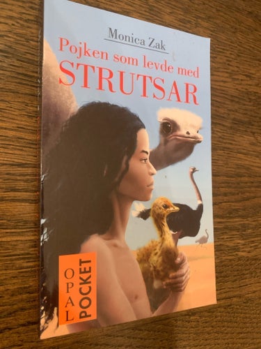 Pojken som levde med strutsar av Monica Zak, 2001