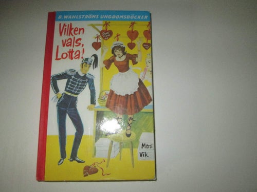 VILKEN VALS LOTTA LOTTA MERRI VIK TRYCKT 1987 I FINT SKICK