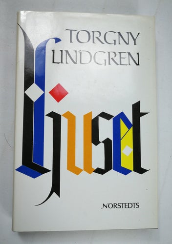 Torgny Lindgren - Ljuset
