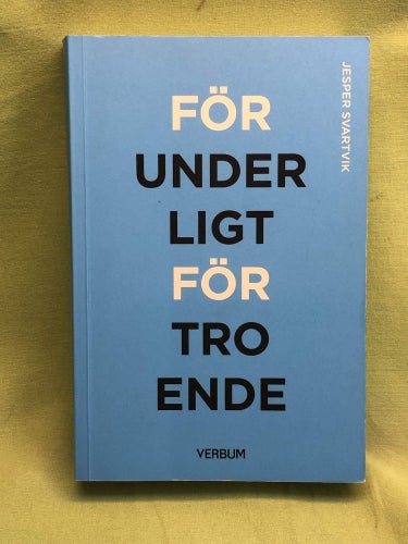 Förunderligt förtroende / Svartvik, Jesper