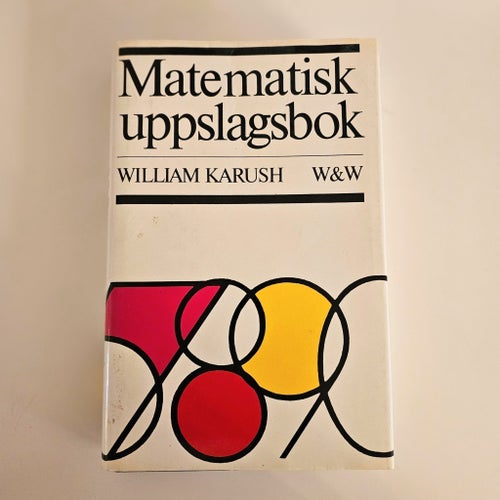 Matematisk uppslagsbok – William Karush (W&W 1986) Mattelexikon