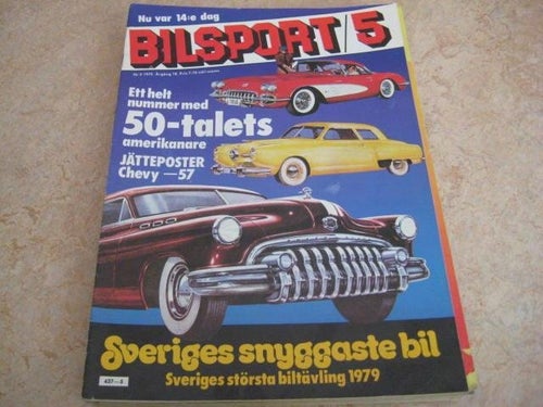 BILSPORT NR 5 1979 50-TALETS AMERIKANARE,JÄTTEPOSTER