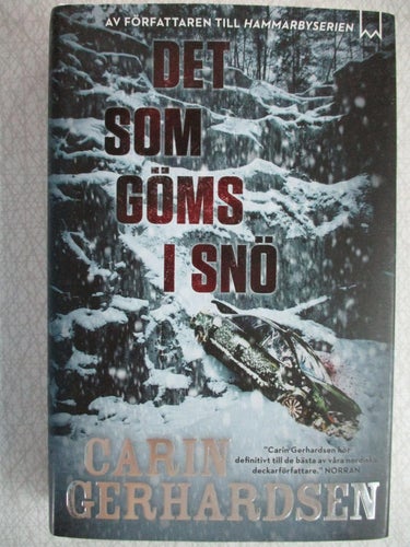 Carin Gerhardsson - Det som göms i snö