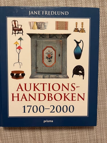 Auktionshandboken 1700-2000 av Jane Fredlund