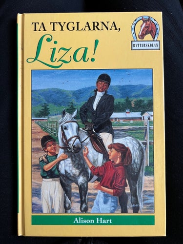 Ta tyglarna, Liza! av Alison Hart, 1995