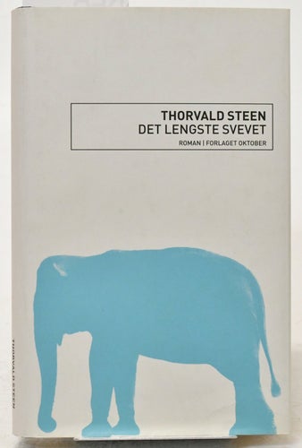 Det lengste svevet : roman / Thorvald Steen