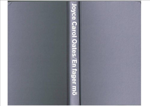 EN FAGER MÖ - Joyce Carol Oates (2012)