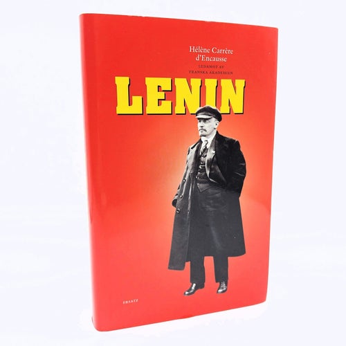 Lenin - Hélène Carrère d'Encausse