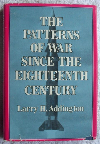 The patterns of war since the eighteenth century
