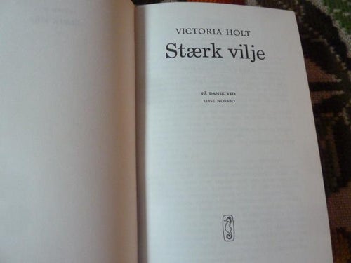 STÆRK VILJE, VICTORIA HOLT, BOK, DANSK