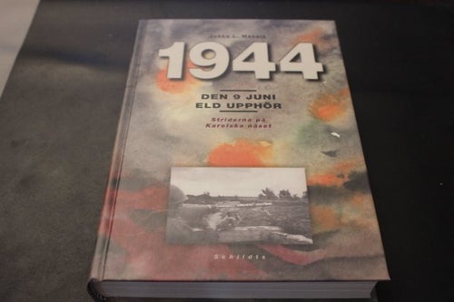1944 - Den 9 juni eld upphör - Jukka L. Mäkelä (Fint skick!)