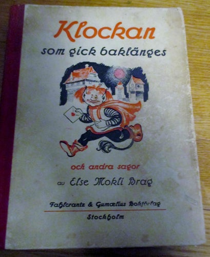 Else Mokli Brag, Klockan som gick baklänges och andra sagor, 1941