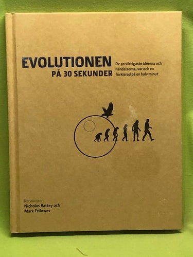 Evolutionen på 30 sekunder de 50 viktigaste idéerna och händelserna, var och en