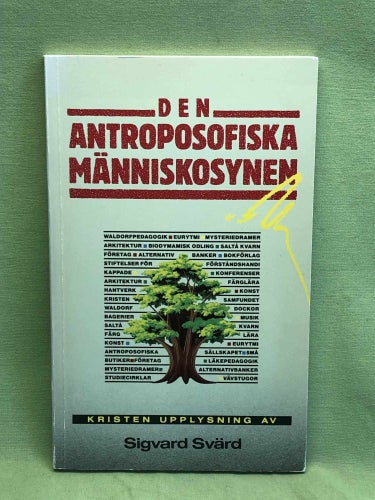 Den antroposofiska människosynen / Svärd, Sigvard