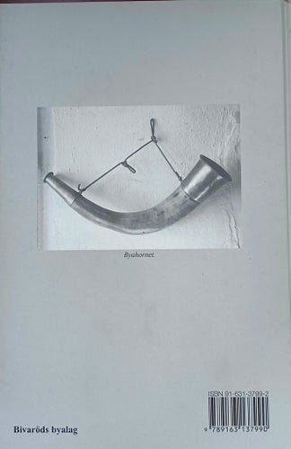 Bifvaröd genom tiderna av Bivaröds byalag, 1990