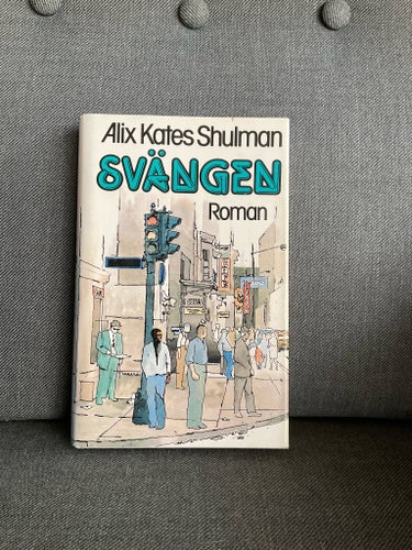 Svängen av Alix Kates Shulman, 1976