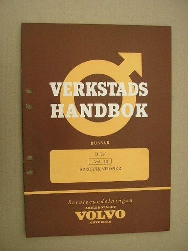 VOLVO Verkstadshandbok Buss B725 Specifikationer