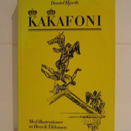 Hjorth, Daniel: Kakafoni. Liv och litteratur i Donaumonarkin.
