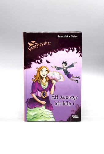 Vampyrsystrar del 1-2 av Franziska Gehm (En godbit till vän mm)