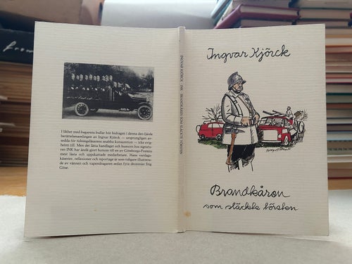 Brandkårensom släckte törsten av Ingvar Kjörck, Signerad, bok, Very Fine plus