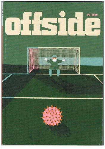 OFFSIDE 2020 (21) Nr 3 - Anteckningar från ett fotbollshål