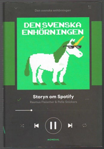 Den svenska enhörningen / Rasmus Fleischer, Pelle Snickars