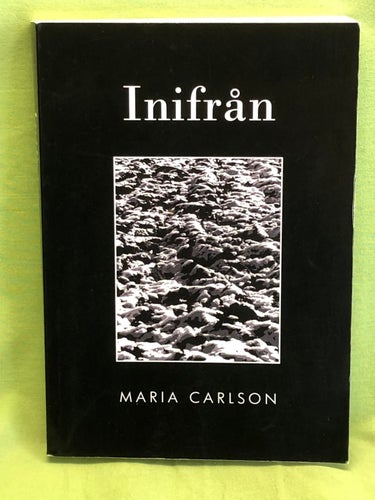 Inifrån / Carlson, Maria