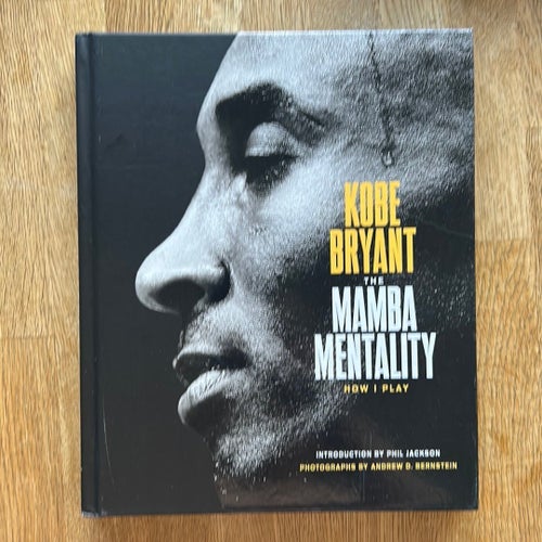 Kobe Bryant - The Mamba Mentality: How I Play
