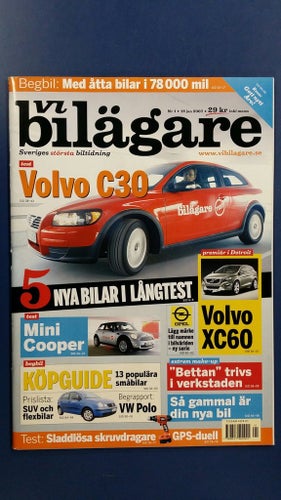Vi bilägare nr 1 2007: Range Rover Sport V8 TD, BMW 335i Coupé, Volvo C30 1,6