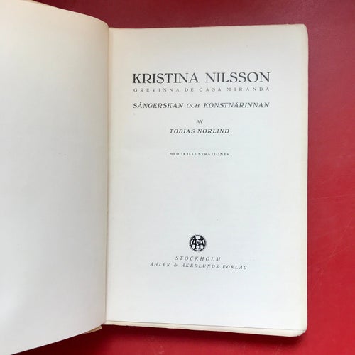 KRISTINA NILSSON Sångerskan och konstnärinnan Tobias Norlind 1923