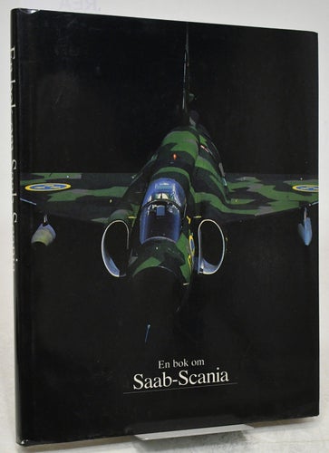 En bok om Saab-Scania / Björn Olson