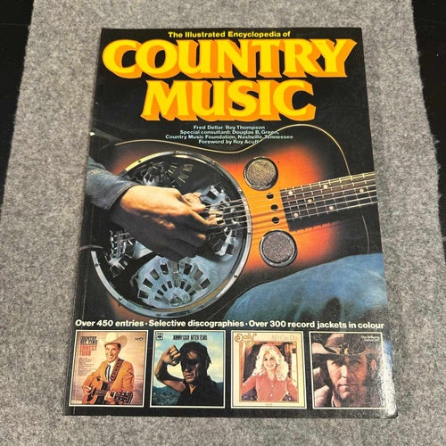 The illustrated encyclopaedia of Country music