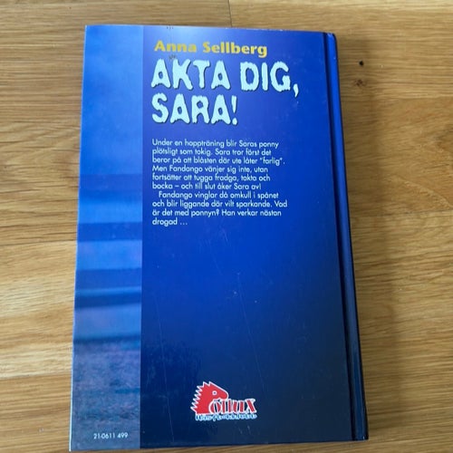 Akta dig, Sara! - Anna Sellberg