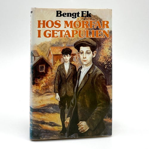 Hos Morfar i Getapulien av Bengt Ek