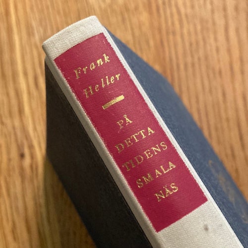 På detta tidens smala näs - Frank Heller, publ 1962