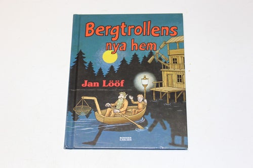 BERGTROLLENS nya hem - Jan Lööf