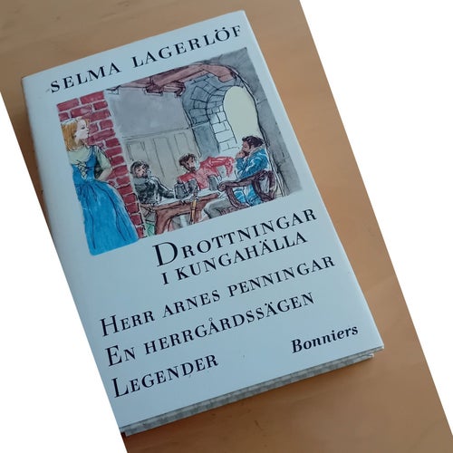Drottningar i Kungahälla, Herr Arnes penningar, En herrgårdssägen, Legender av