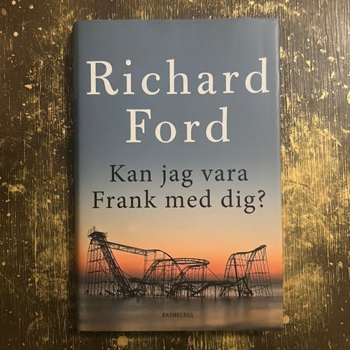 Kan jag vara Frank med dig? av Richard Ford, 2014