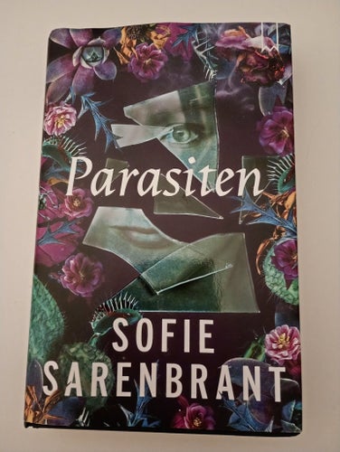 Parasiten av Sofie Sarenbrant, 2023, Inbunden