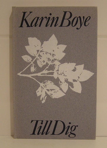 Boye, Karin: Till dig