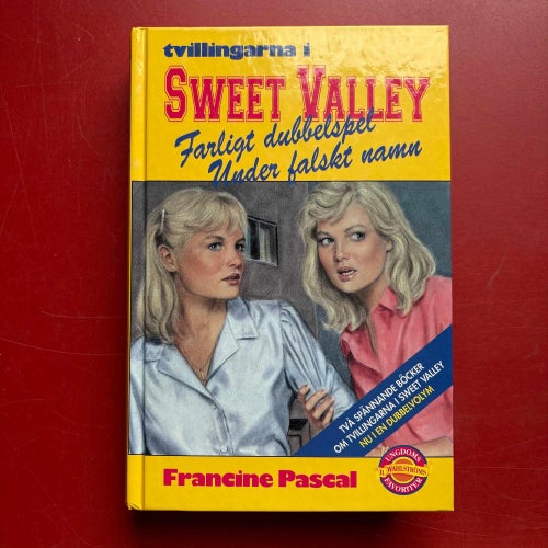 TVILLINGARNA I SWEET VALLEY Farligt dubbelspel Under falskt namn + 1 till