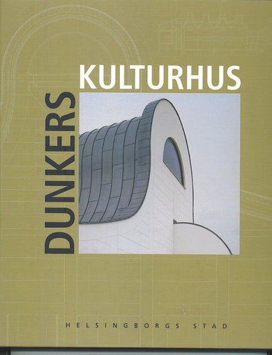 Ann Lewenhaupt - Dunkers kulturhus (2002)