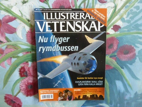 ILLUSTRERAD VETENSKAP, 2004 NR 15, NU FLYGER RYMDBUSSEN, TIDNING